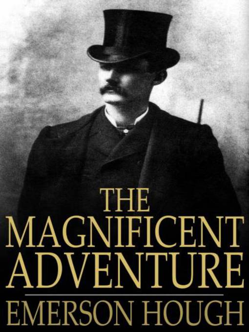 The Magnificent Adventure